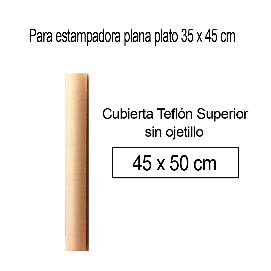 PTFE Teflón sin Ojetillos- Cubierta Superior de 45 x 50 cm, para uso estampadora de calor