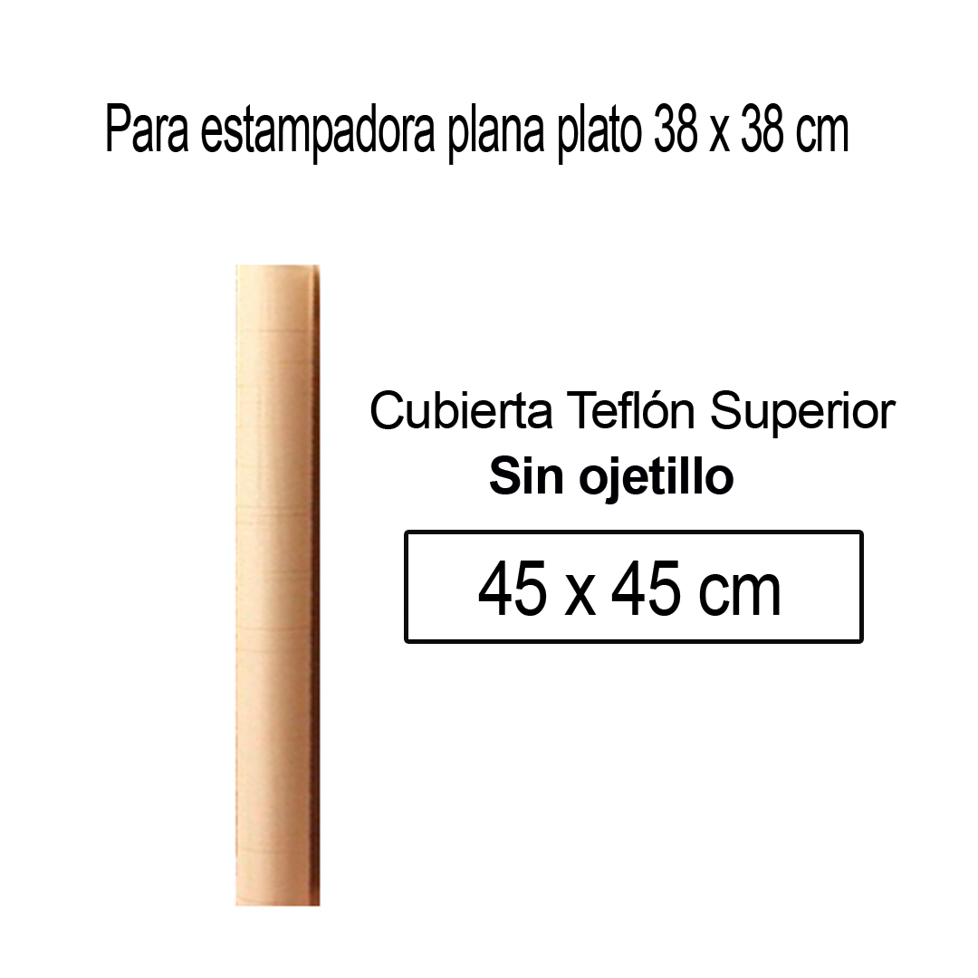 PTFE Teflón sin Ojetillos-Cubierta Superior de 45 x 45 cm, para uso estampadora de calor