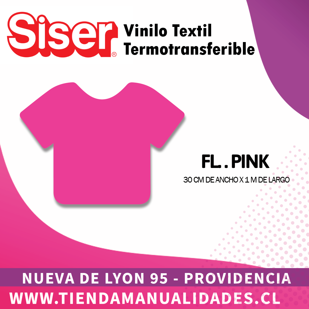 10 _Vinilo Textil SISER / FLUOR PINK ( 30 CM X 1 M )